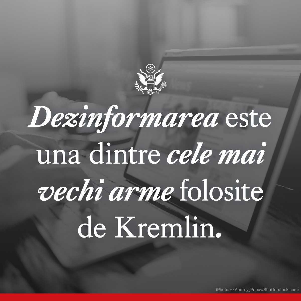 Ambasada SUA din România: Dezinformarea este una dintre cele mai vechi arme folosite de Kremlin