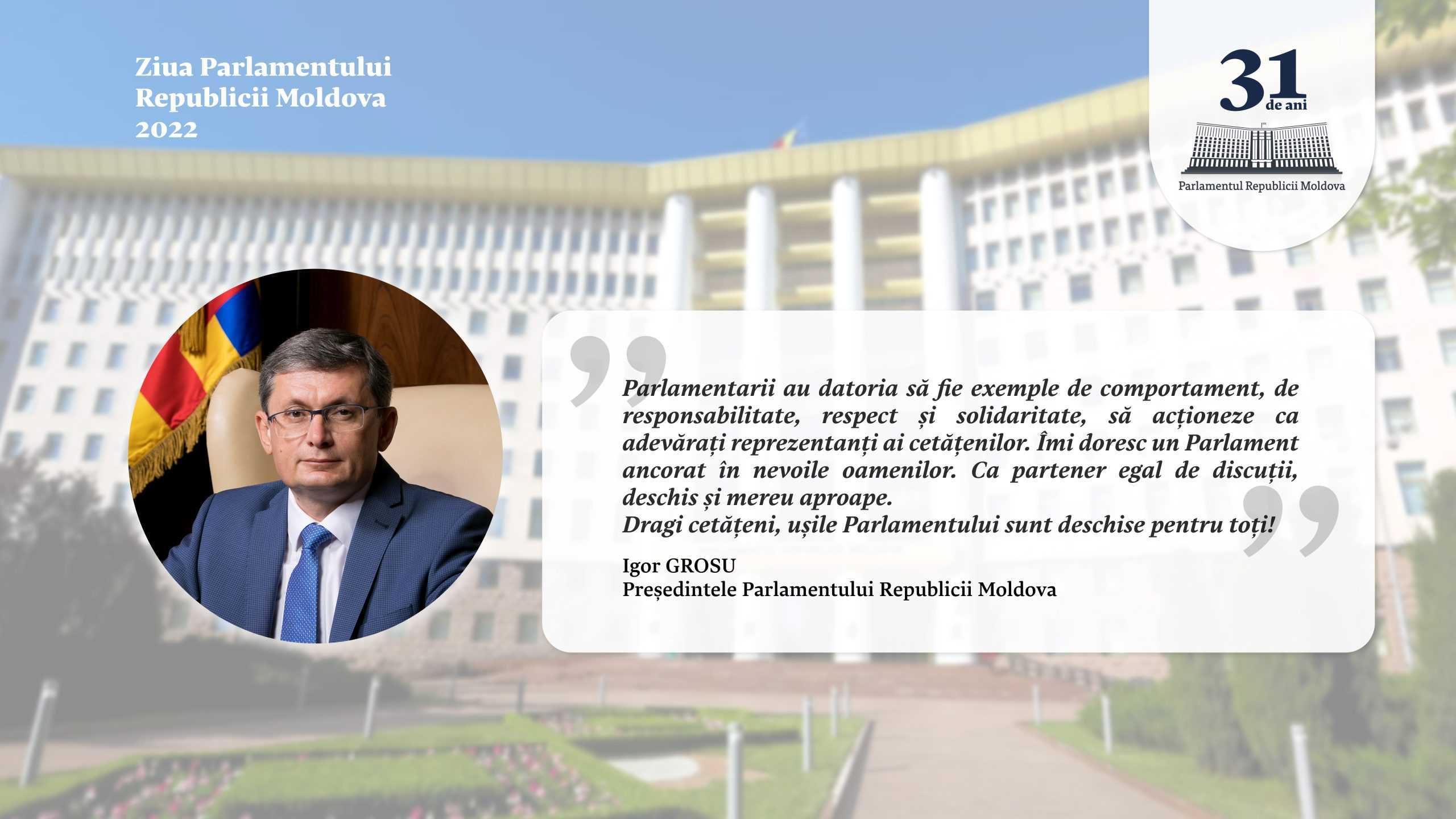 Parlamentul Republicii Moldova împlinește, astăzi, 31 de ani