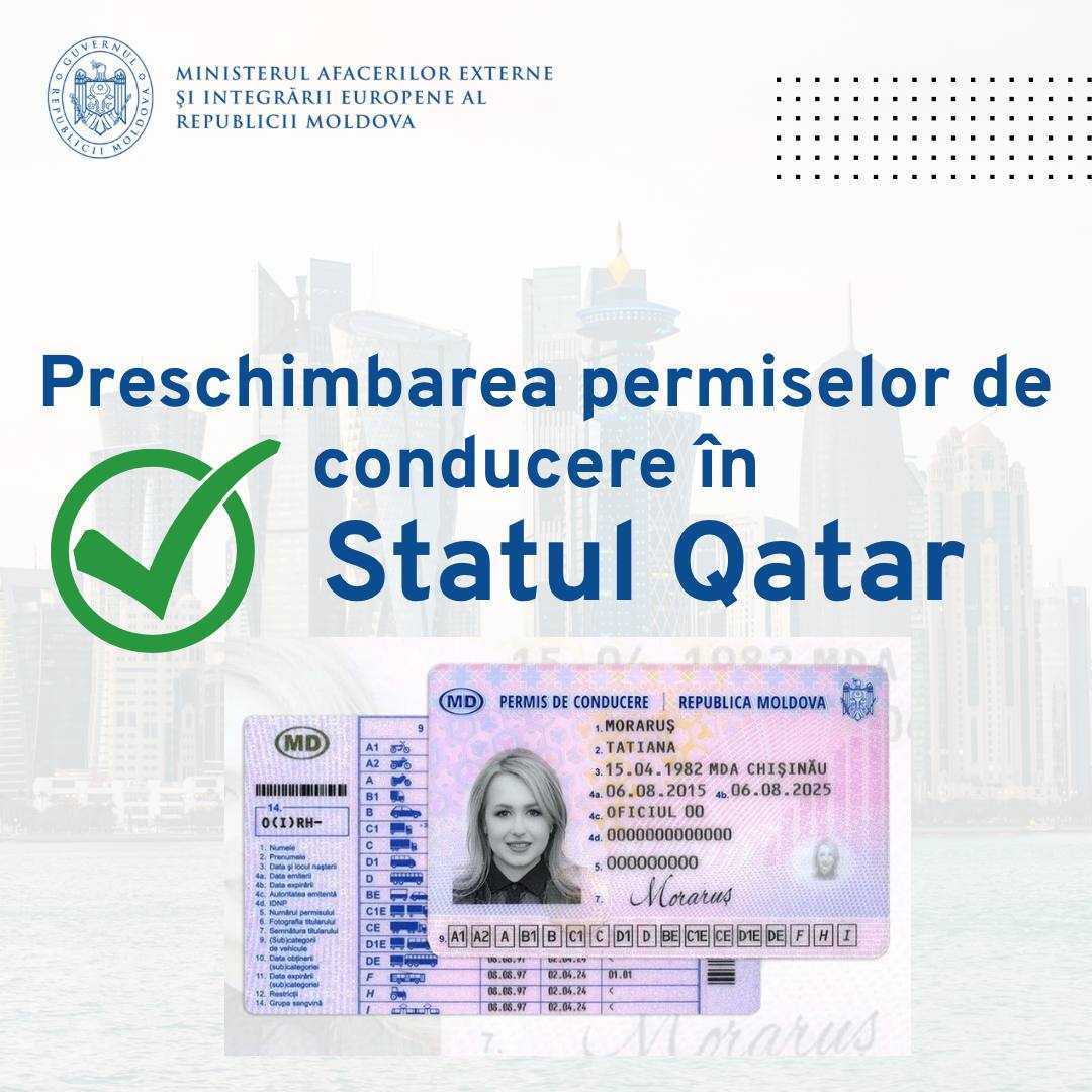 Moldovenii cu reședința în Statul Qatar pot preschimba permisele de conducere