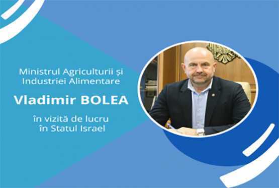 Ministrul Vladimir BOLEA întreprinde o vizită de lucru în Statul Israel