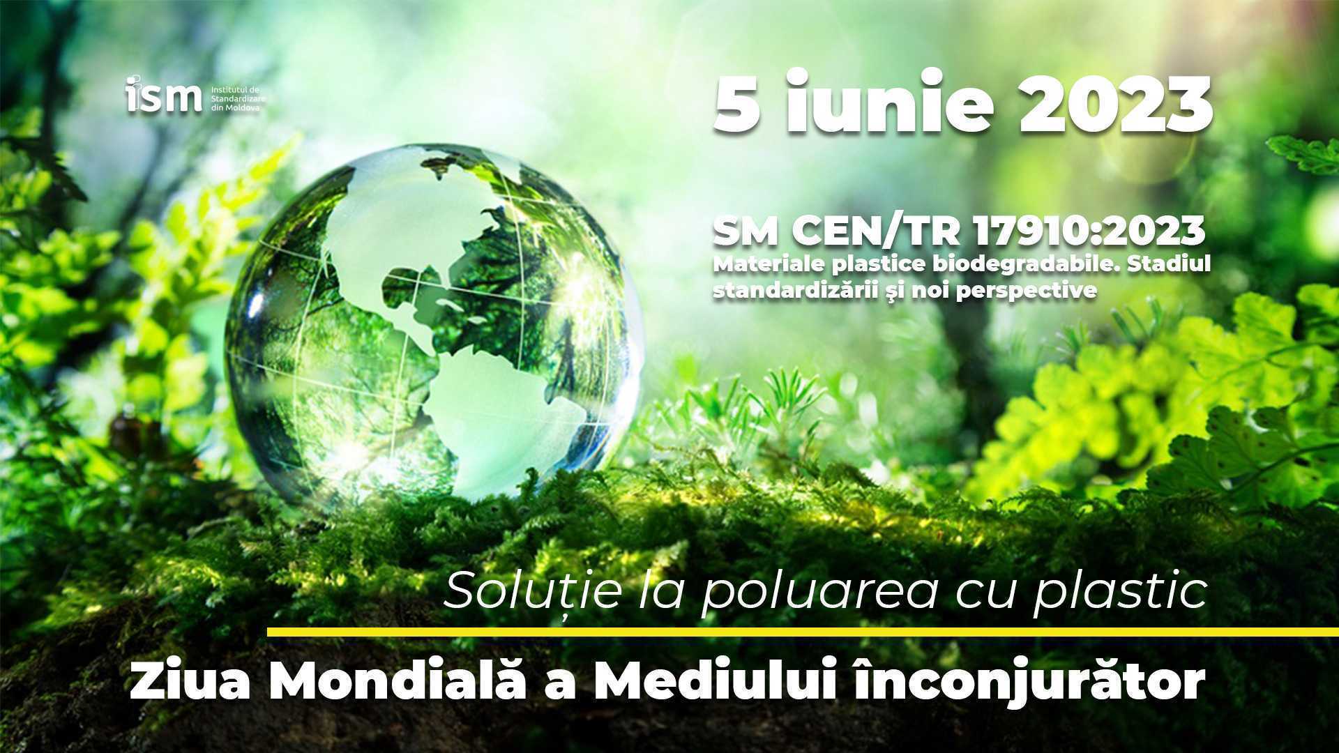 5 iunie - Ziua Mondială a Mediului înconjurător (ONU)